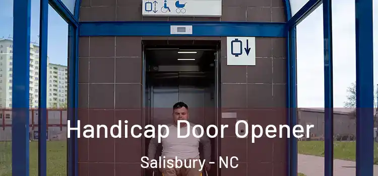 Handicap Door Opener Salisbury - NC