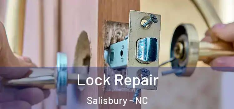 Lock Repair Salisbury - NC