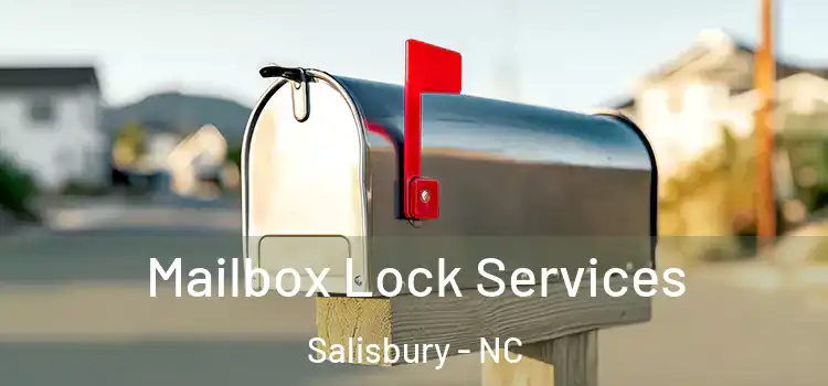 Mailbox Lock Services Salisbury - NC
