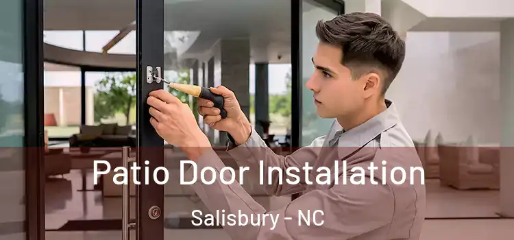 Patio Door Installation Salisbury - NC