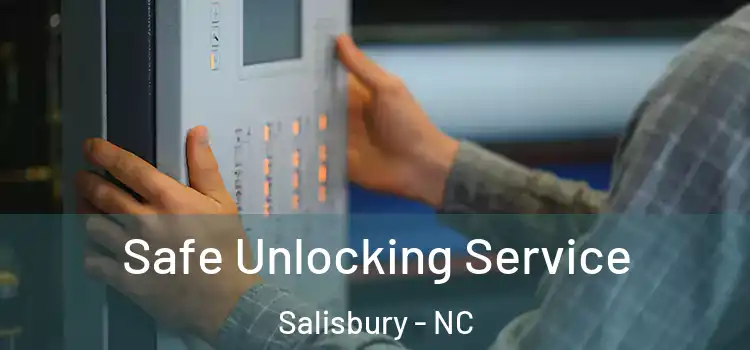 Safe Unlocking Service Salisbury - NC